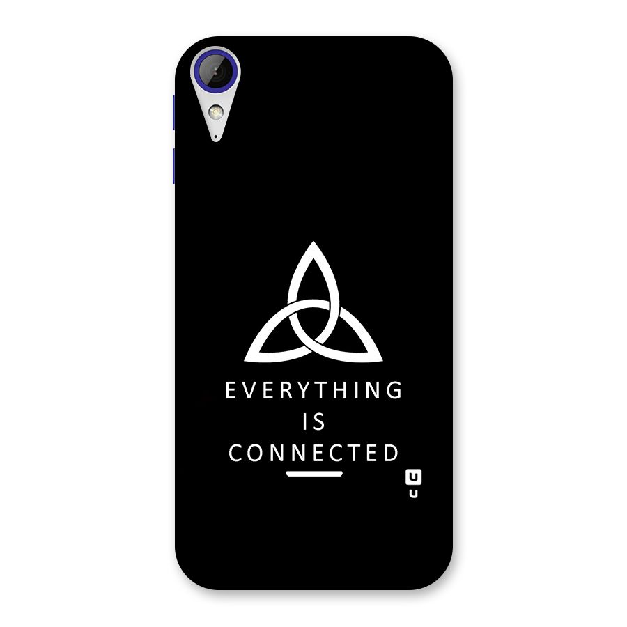 Everything is Connected Typography Back Case for Desire 830