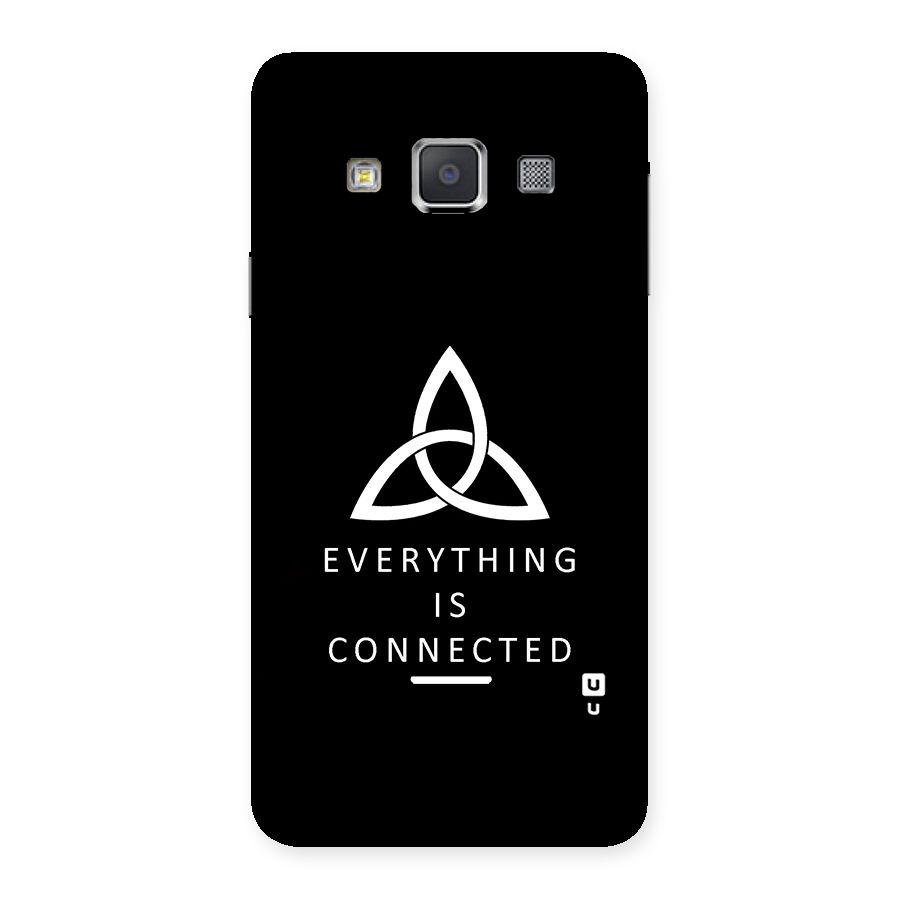 Everything is Connected Typography Back Case for Galaxy A3