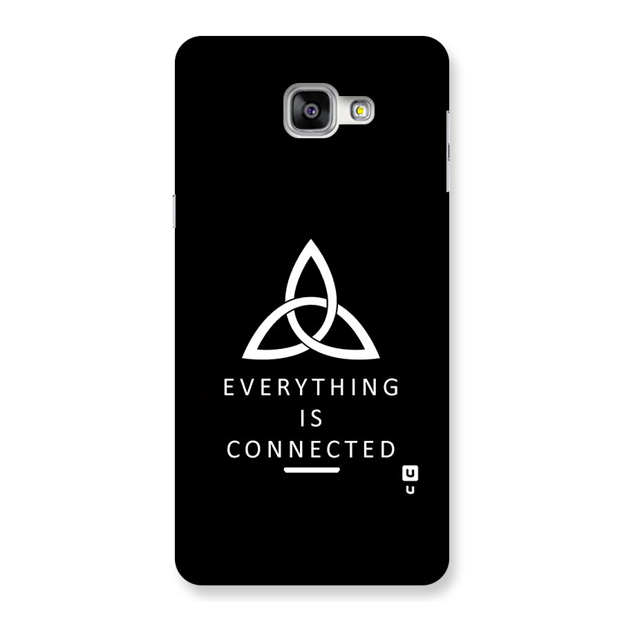 Everything is Connected Typography Back Case for Galaxy A9