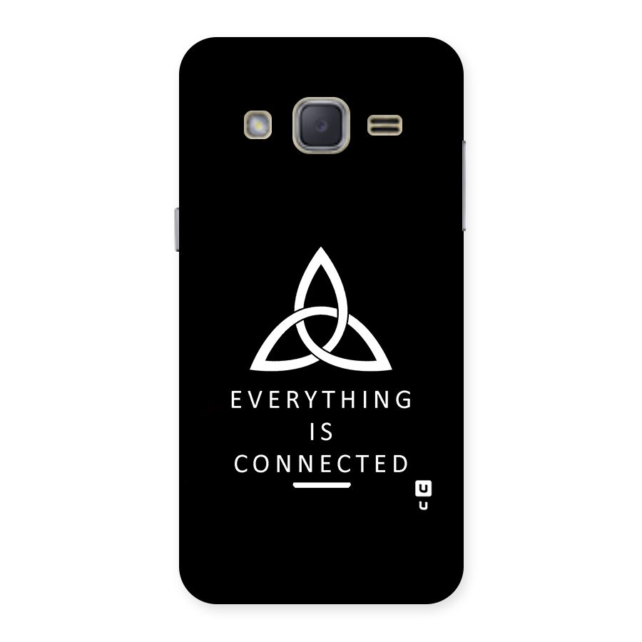 Everything is Connected Typography Back Case for Galaxy J2