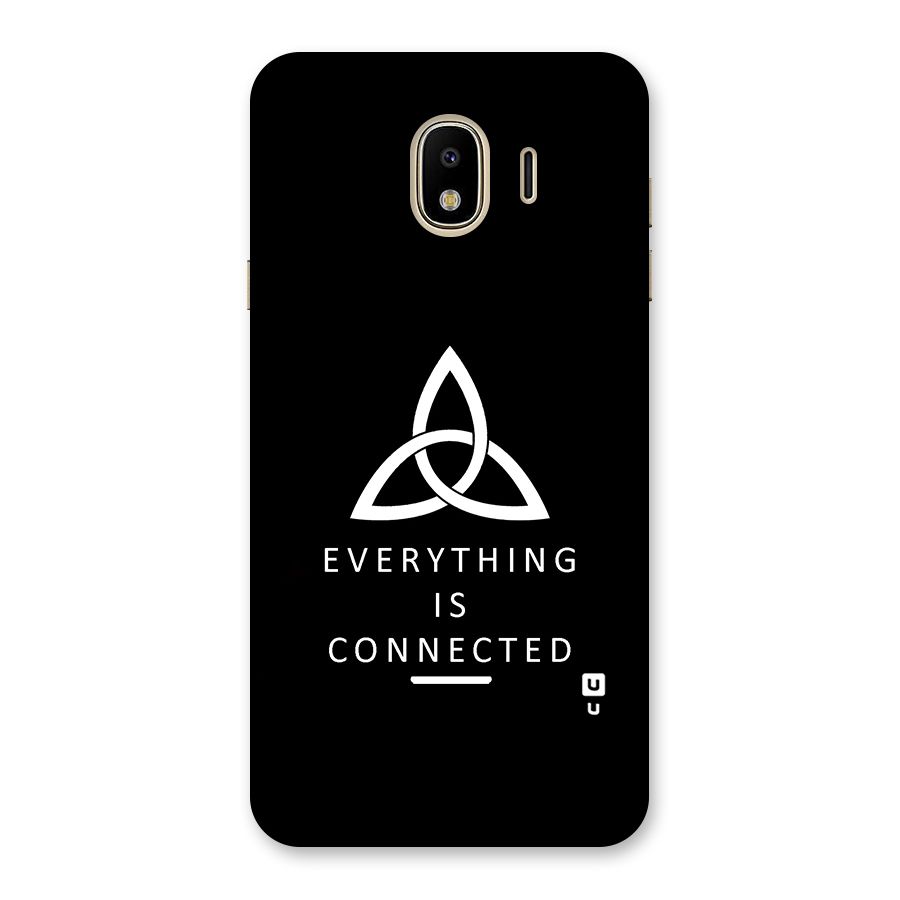Everything is Connected Typography Back Case for Galaxy J4