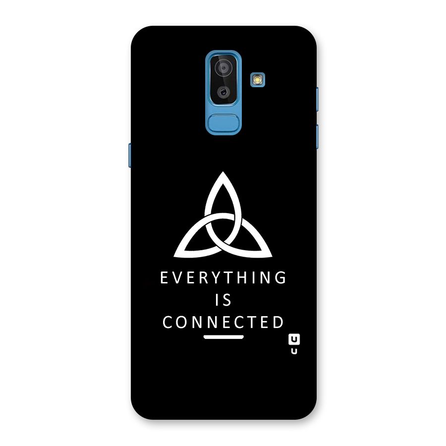 Everything is Connected Typography Back Case for Galaxy J8
