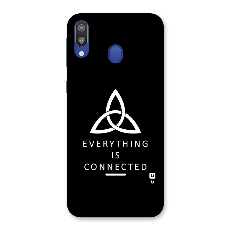 Everything is Connected Typography Back Case for Galaxy M20
