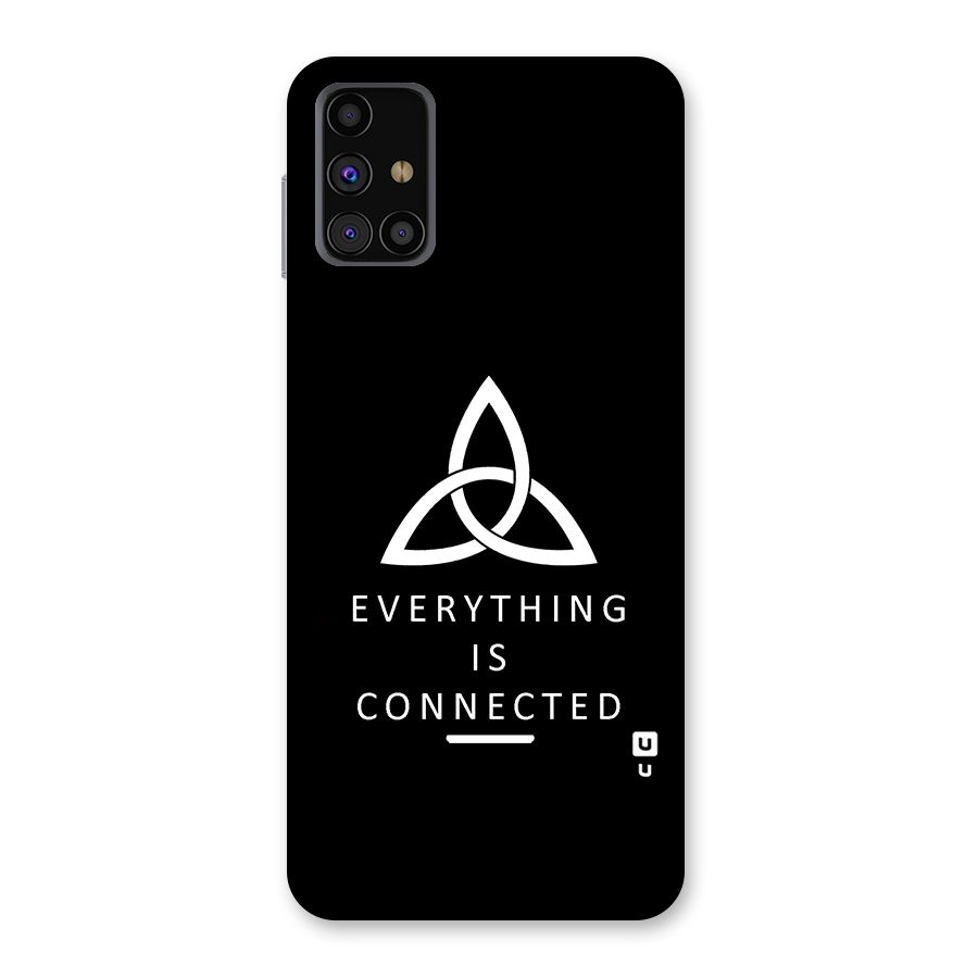Everything is Connected Typography Back Case for Galaxy M31s