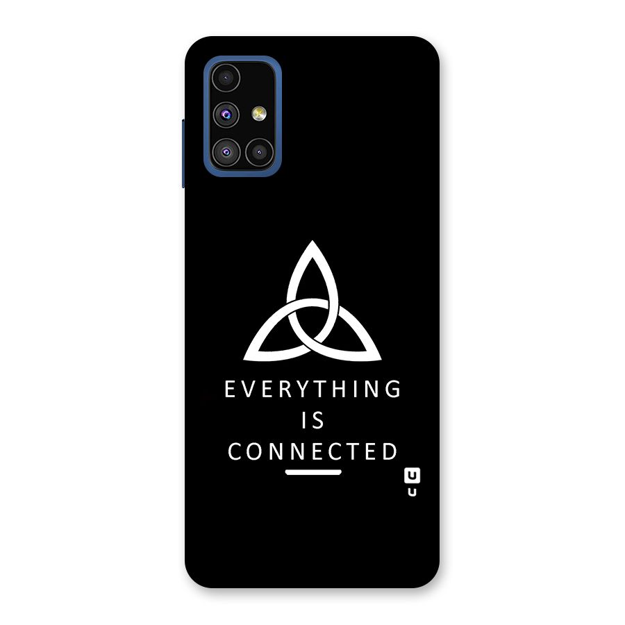 Everything is Connected Typography Back Case for Galaxy M51