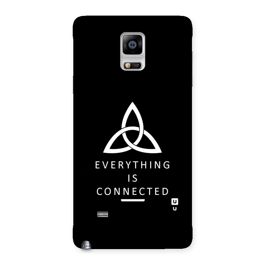Everything is Connected Typography Back Case for Galaxy Note 4