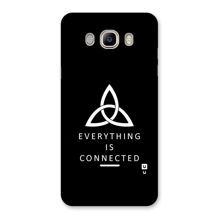 Everything is Connected Typography Back Case for Galaxy On8