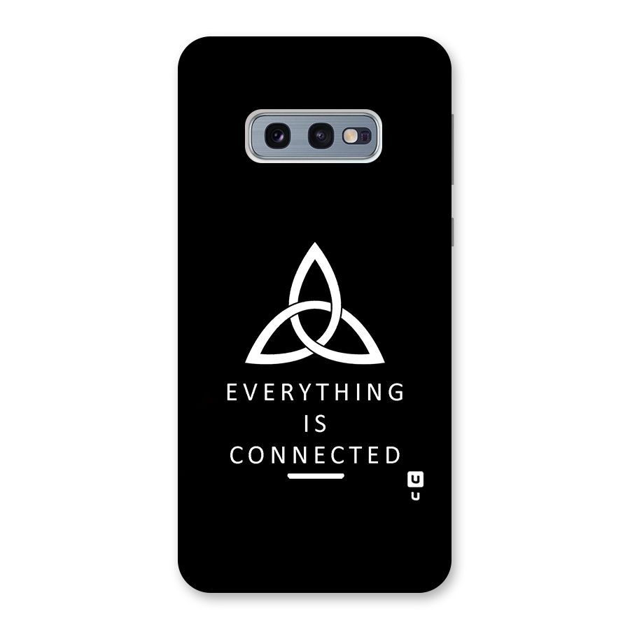 Everything is Connected Typography Back Case for Galaxy S10e