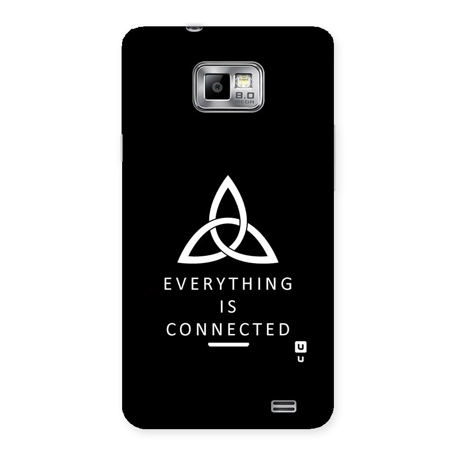 Everything is Connected Typography Back Case for Galaxy S2