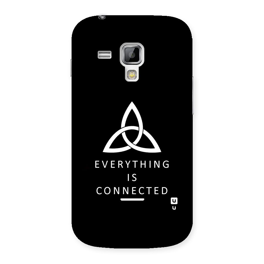 Everything is Connected Typography Back Case for Galaxy S Duos