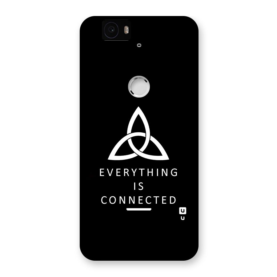 Everything is Connected Typography Back Case for Google Nexus-6P