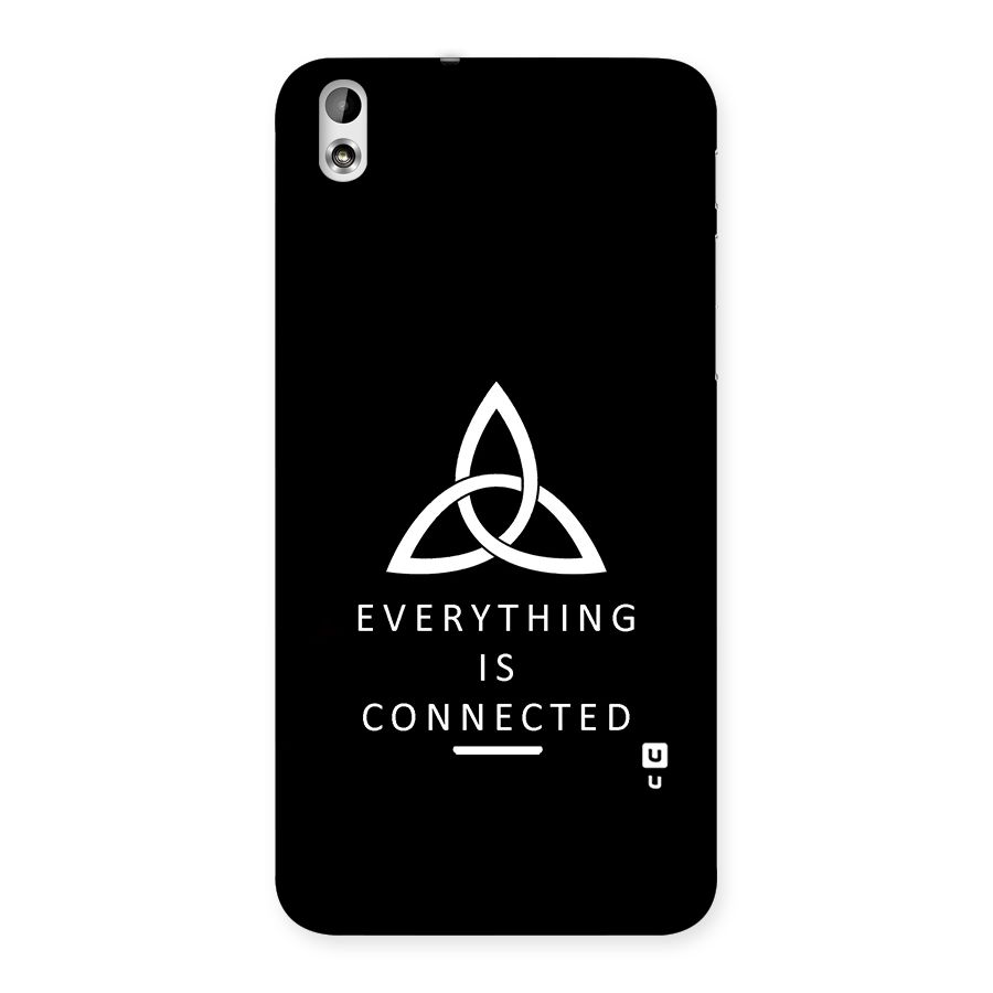 Everything is Connected Typography Back Case for HTC Desire 816s