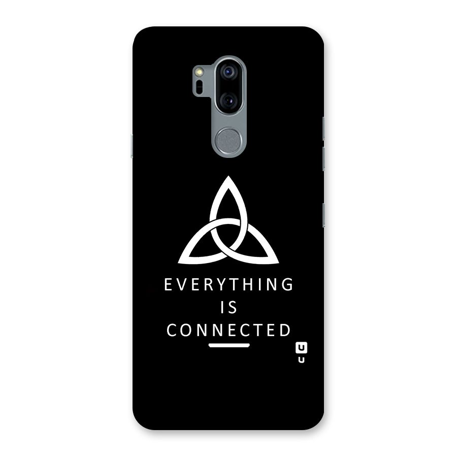 Everything is Connected Typography Back Case for LG G7