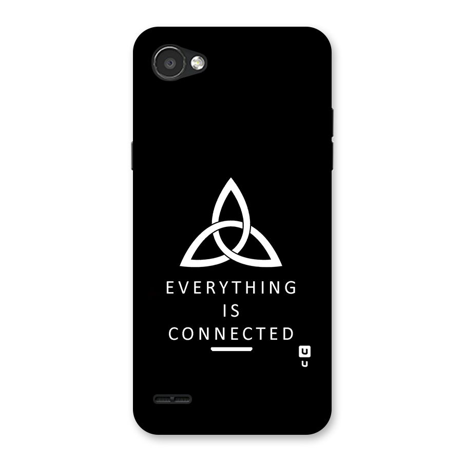 Everything is Connected Typography Back Case for LG Q6