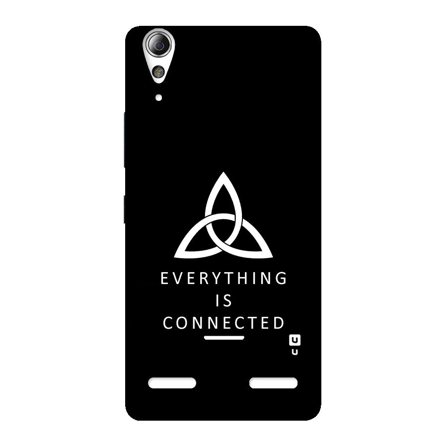 Everything is Connected Typography Back Case for Lenovo A6000 Plus