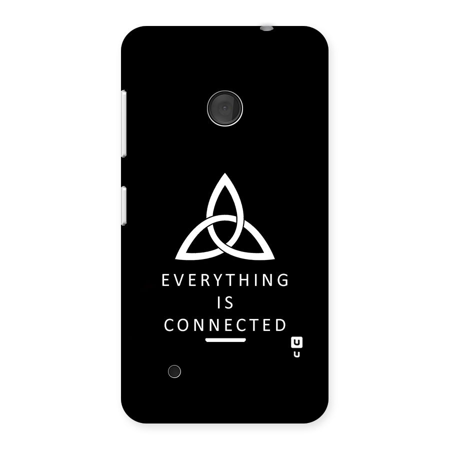Everything is Connected Typography Back Case for Lumia 530