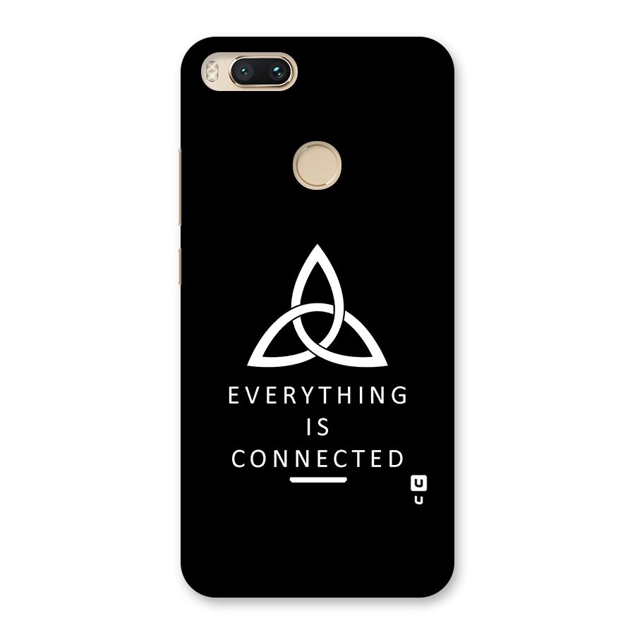 Everything is Connected Typography Back Case for Mi A1