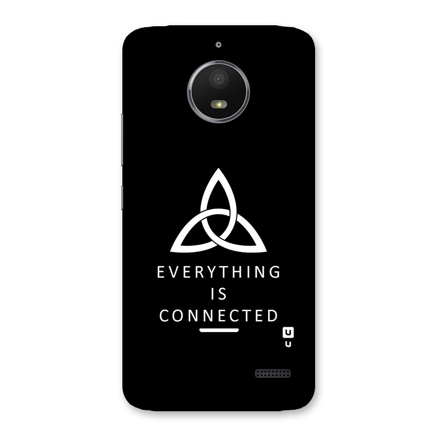 Everything is Connected Typography Back Case for Moto E4