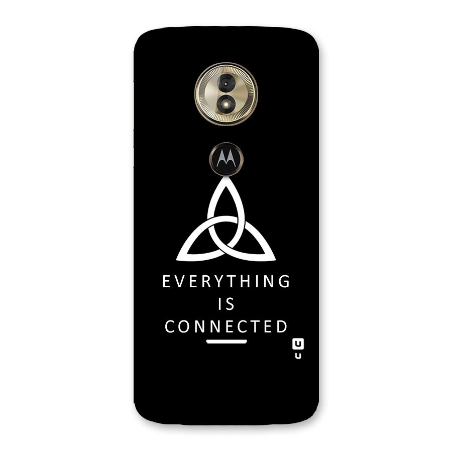 Everything is Connected Typography Back Case for Moto G6 Play