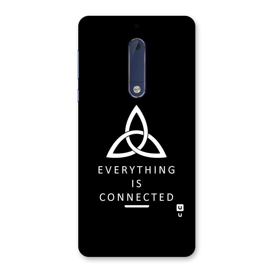 Everything is Connected Typography Back Case for Nokia 5