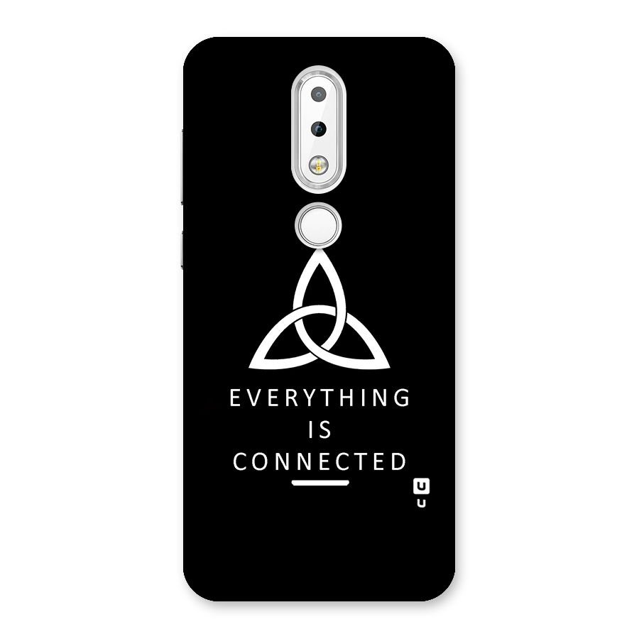 Everything is Connected Typography Back Case for Nokia 6.1 Plus