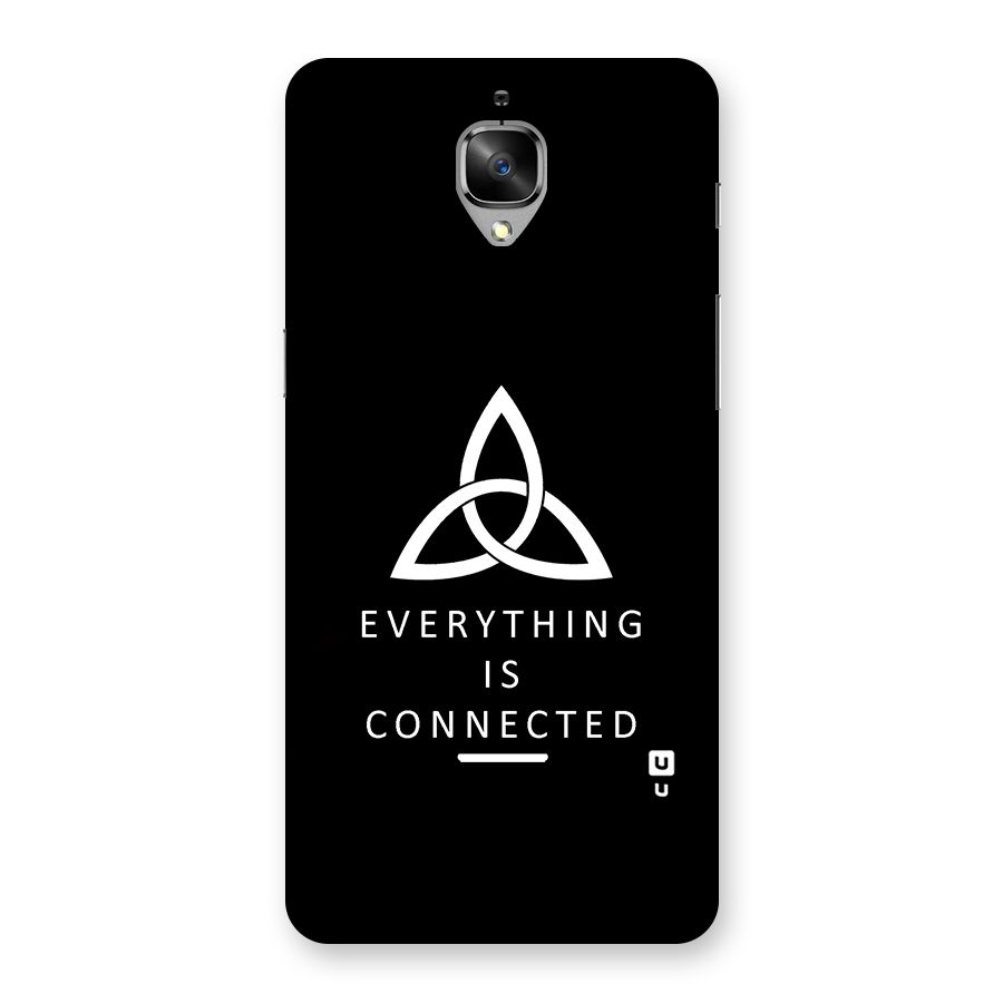 Everything is Connected Typography Back Case for OnePlus 3T