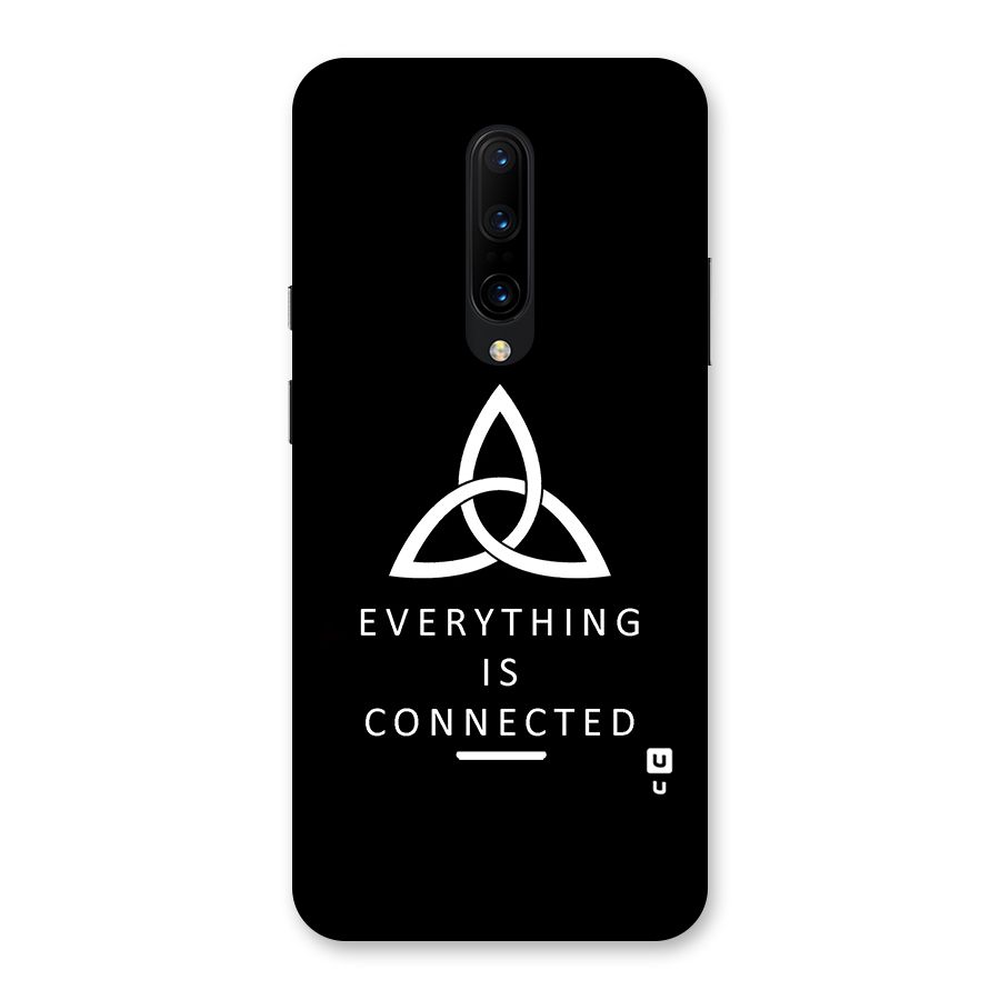 Everything is Connected Typography Back Case for OnePlus 7 Pro