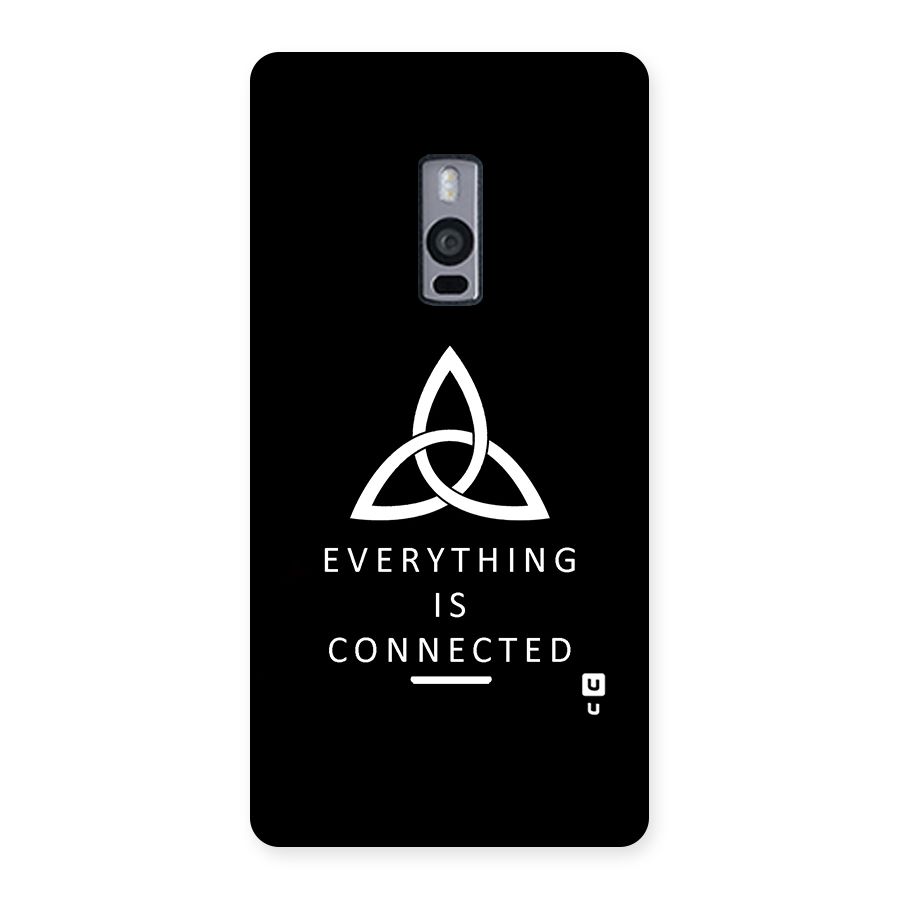 Everything is Connected Typography Back Case for OnePlus Two