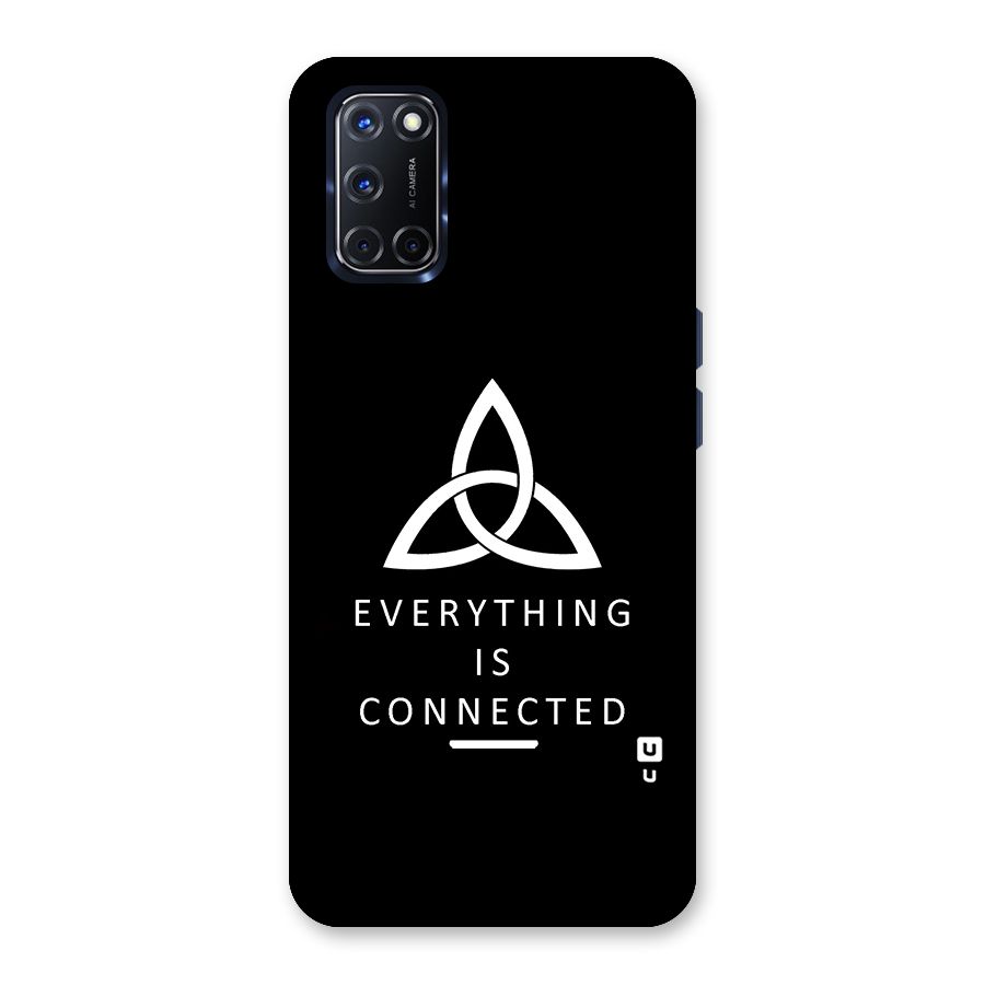 Everything is Connected Typography Back Case for Oppo A52