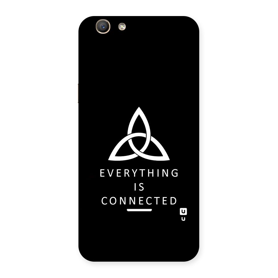 Everything is Connected Typography Back Case for Oppo F1s