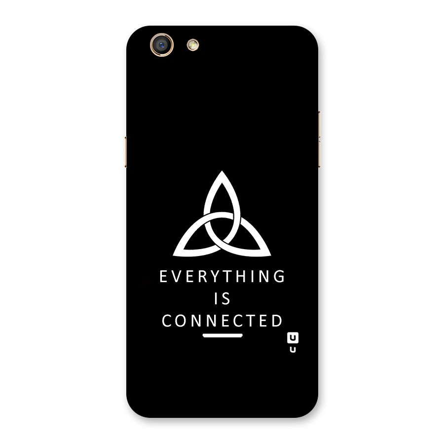 Everything is Connected Typography Back Case for Oppo F3