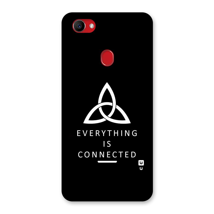 Everything is Connected Typography Back Case for Oppo F7