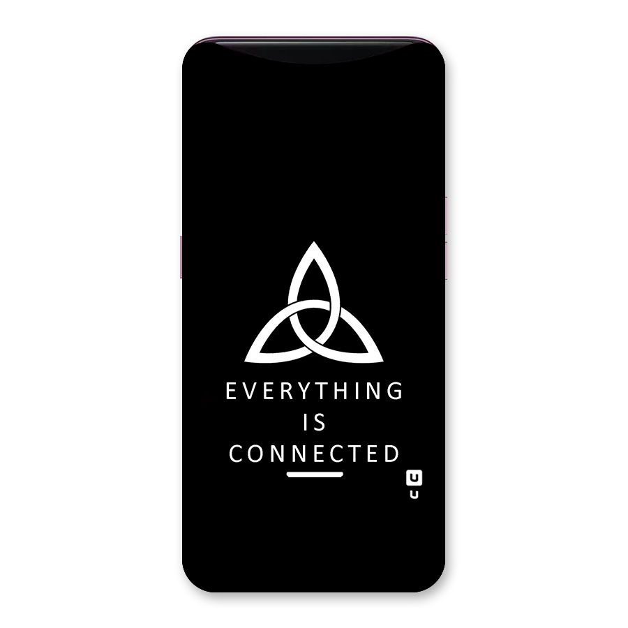 Everything is Connected Typography Back Case for Oppo Find X