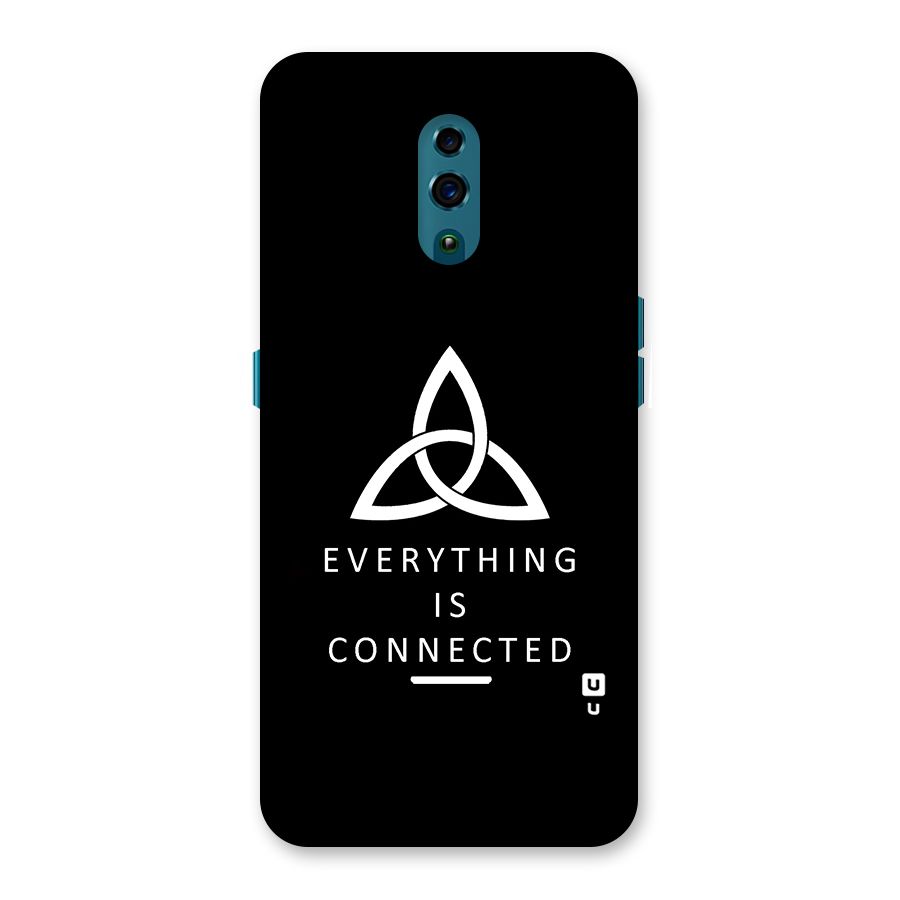 Everything is Connected Typography Back Case for Oppo Reno