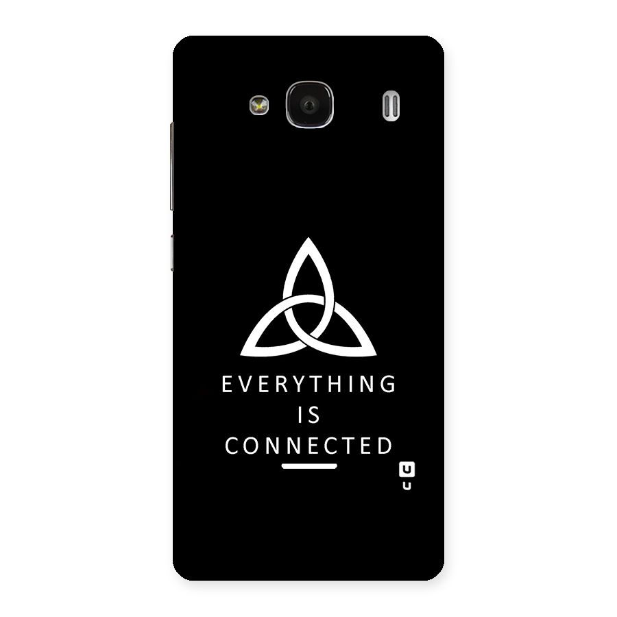 Everything is Connected Typography Back Case for Redmi 2