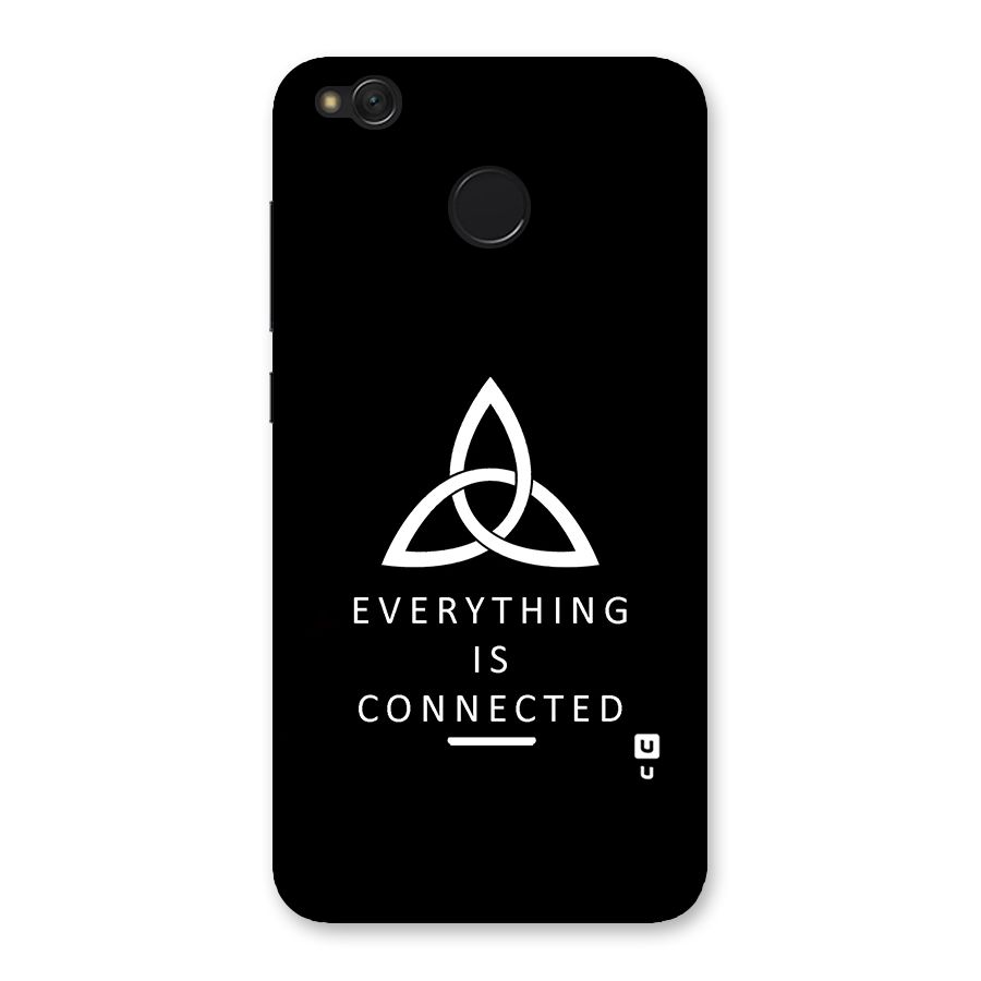 Everything is Connected Typography Back Case for Redmi 4