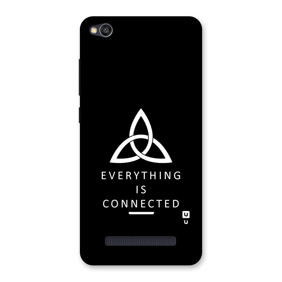 Everything is Connected Typography Back Case for Redmi 4A