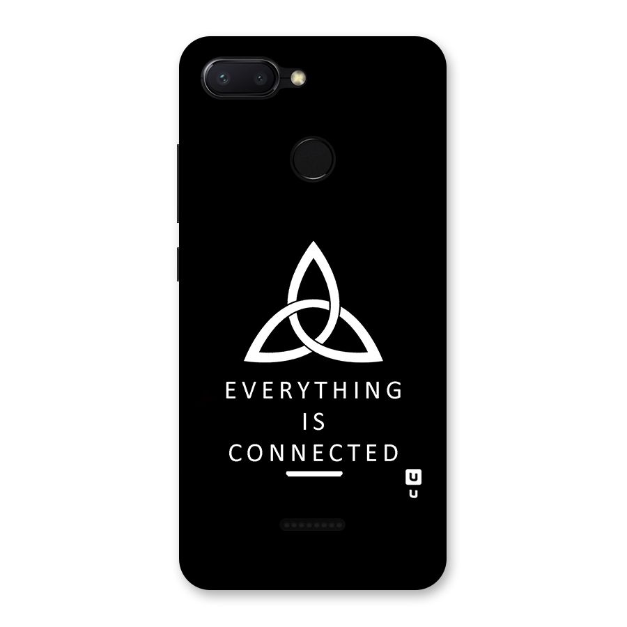 Everything is Connected Typography Back Case for Redmi 6