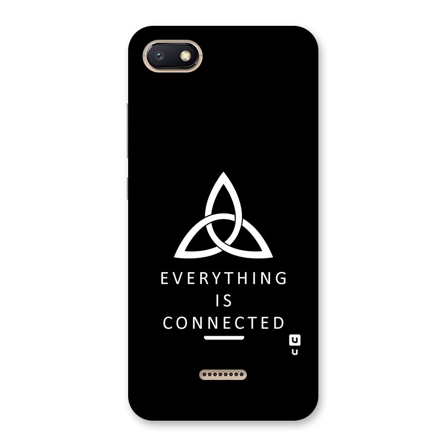 Everything is Connected Typography Back Case for Redmi 6A