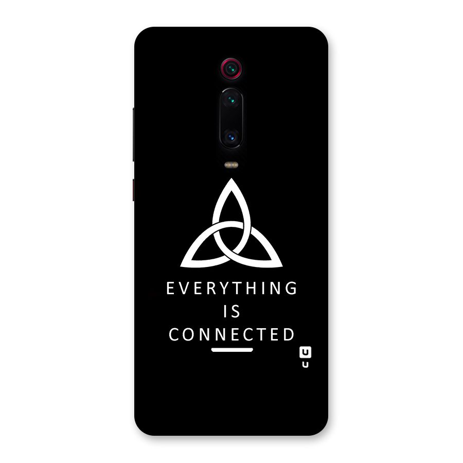 Everything is Connected Typography Back Case for Redmi K20 Pro