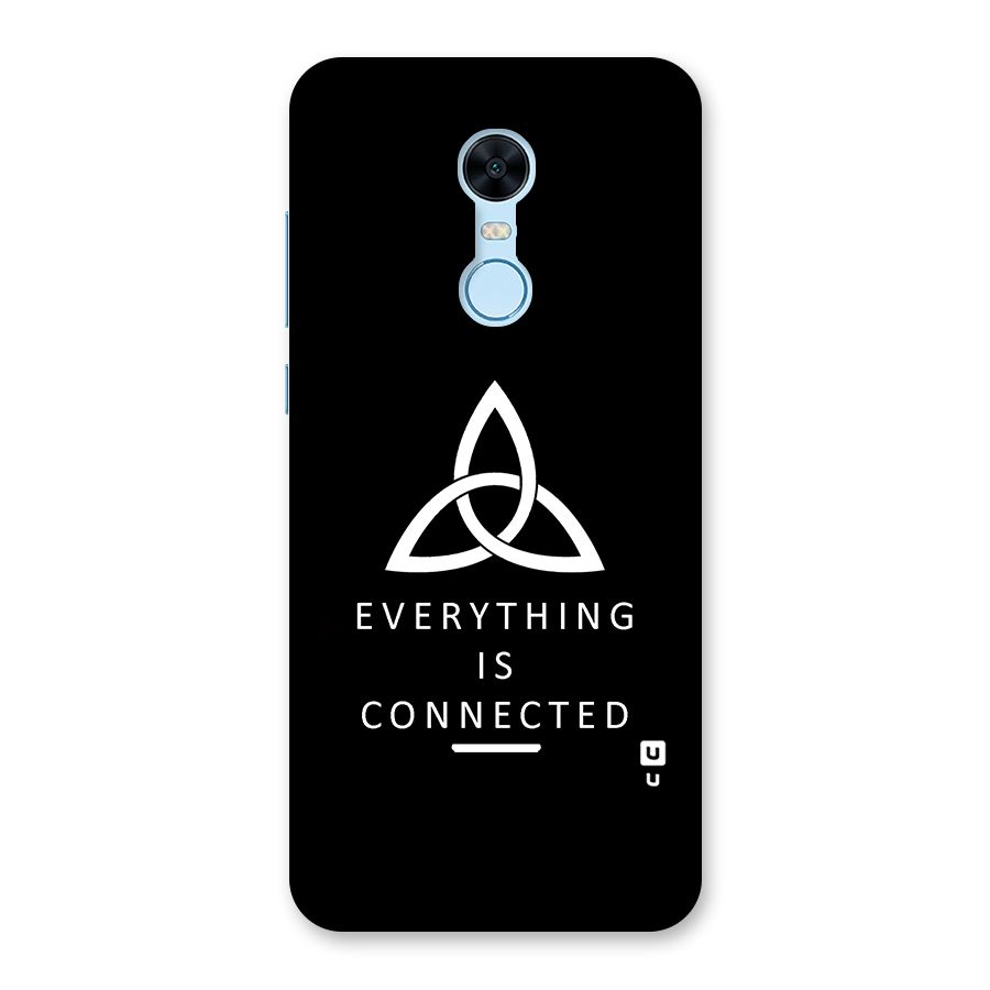 Everything is Connected Typography Back Case for Redmi Note 5