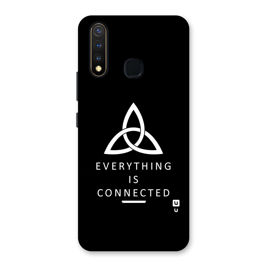 Everything is Connected Typography Back Case for Vivo U20