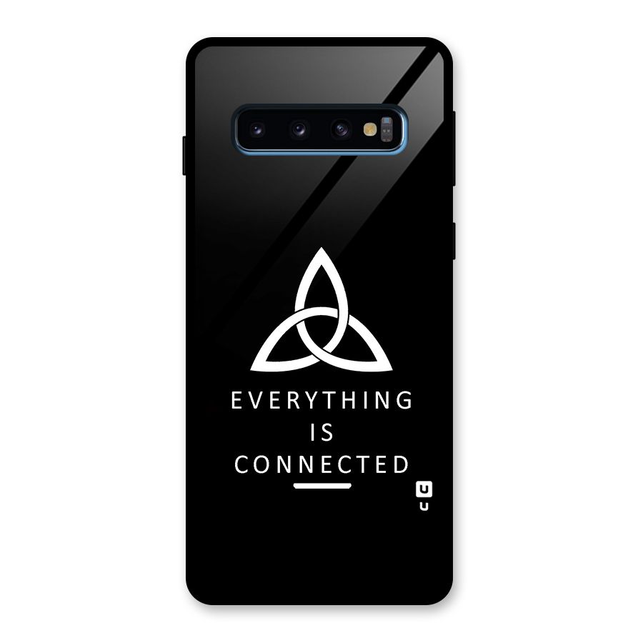 Everything is Connected Typography Glass Back Case for Galaxy S10