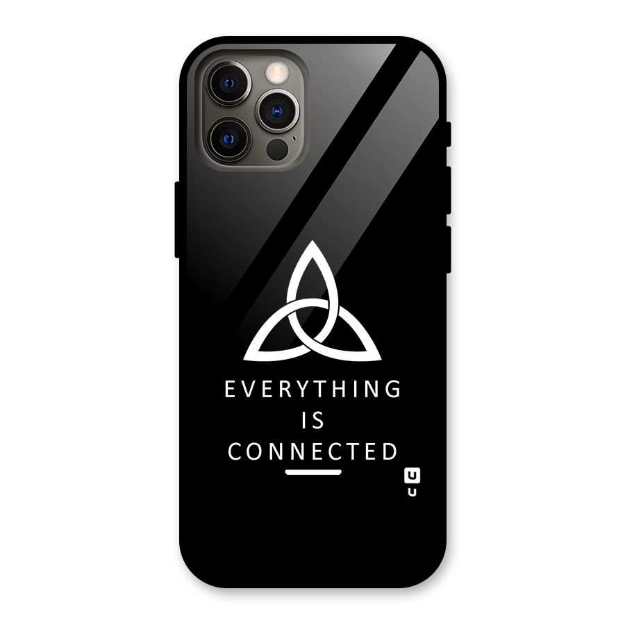 Everything is Connected Typography Glass Back Case for iPhone 12 Pro