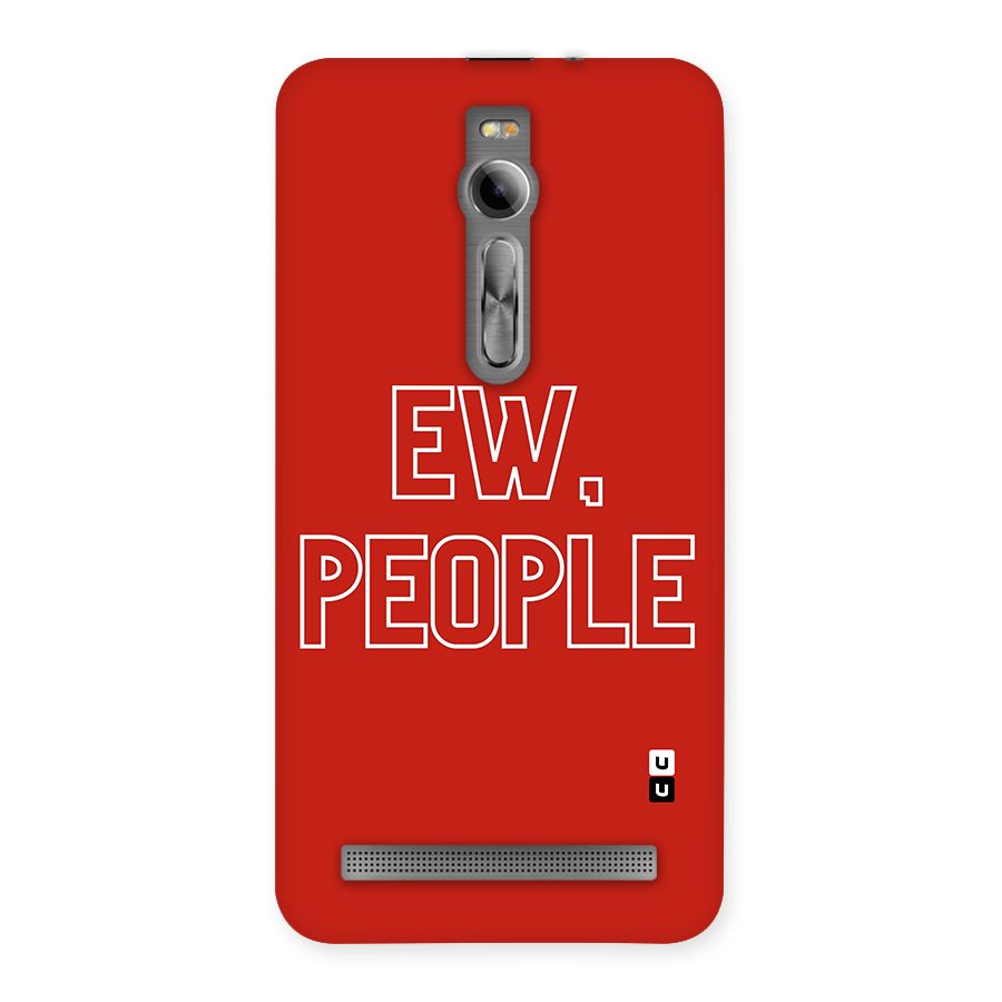 Ew People Back Case for Asus Zenfone 2