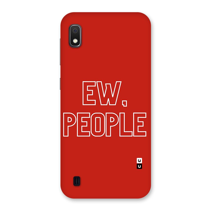 Ew People Back Case for Galaxy A10
