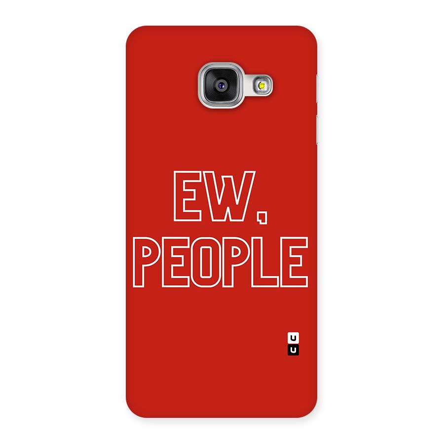Ew People Back Case for Galaxy A3 2016