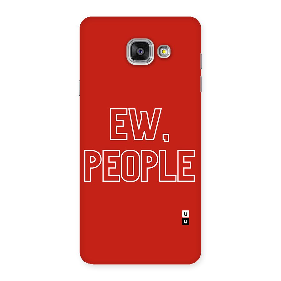 Ew People Back Case for Galaxy A7 2016