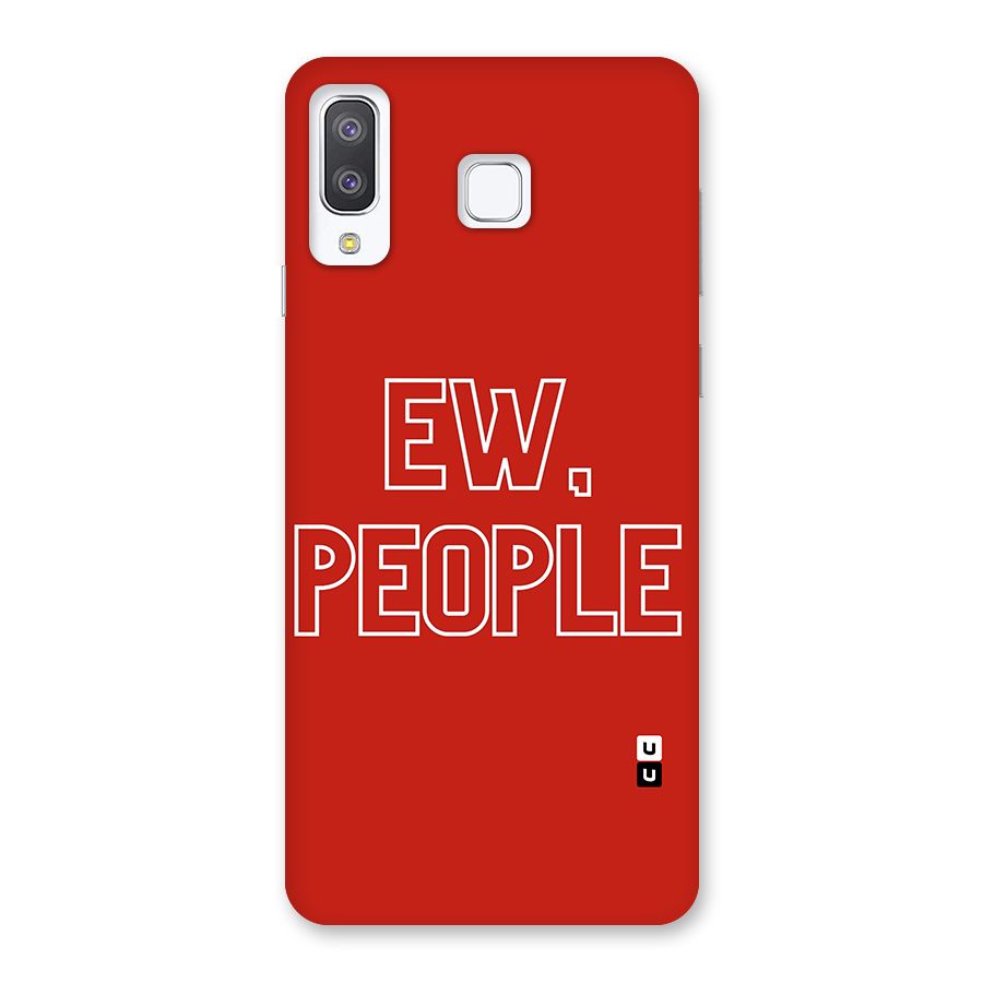 Ew People Back Case for Galaxy A8 Star