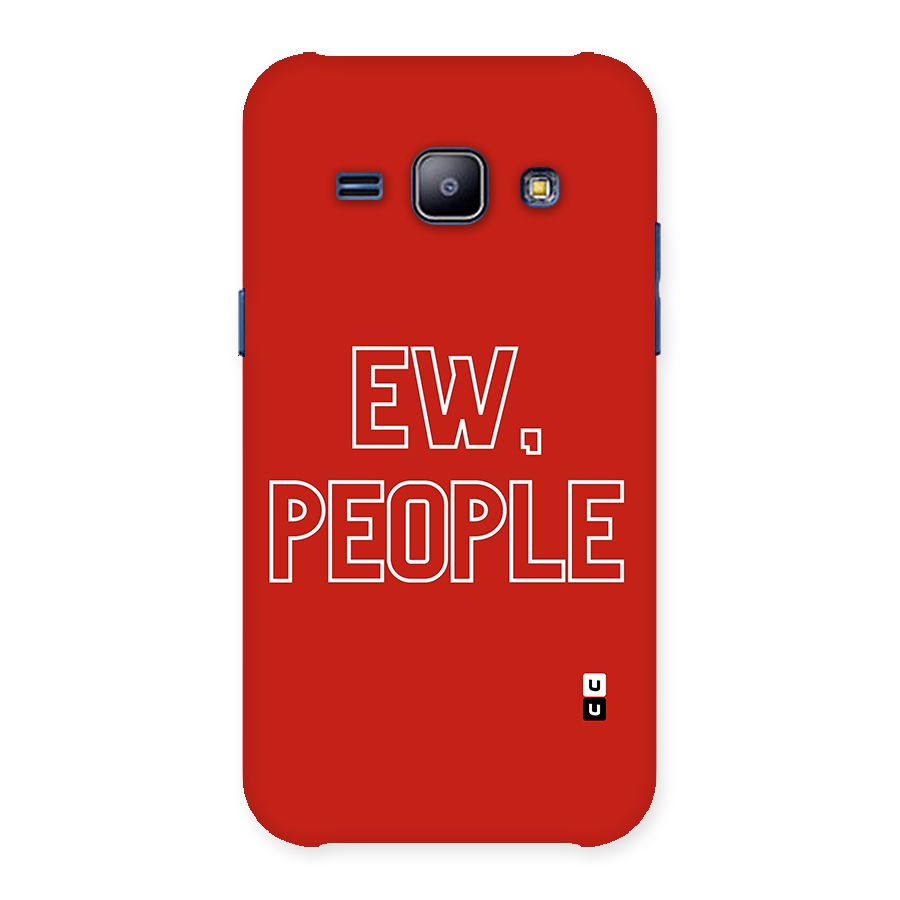 Ew People Back Case for Galaxy J1